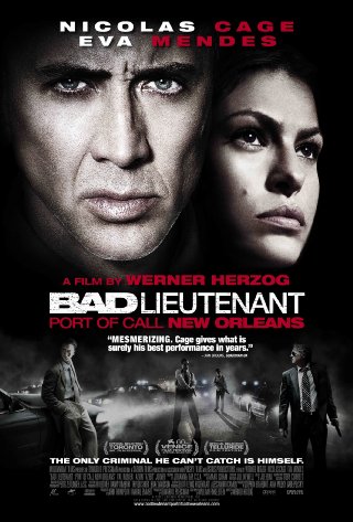 The Bad Lieutenant: Port of Call - New Orleans (2009) The Bad Lieutenant: Port of Call - New Orleans (2009)