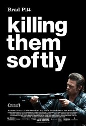 Killing Them Softly (2012) Killing Them Softly (2012)
